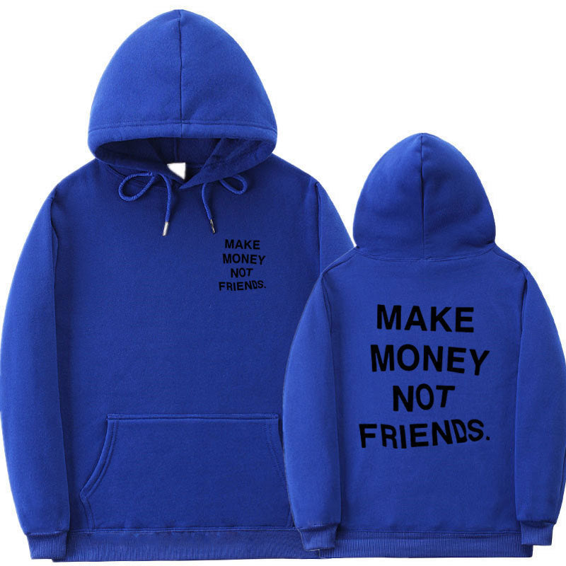 Ambition Hoodie - Prioritize Success Over Friendship