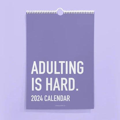 Embrace Adulting 2024 Wall Calendar | Sarcastic Humor
