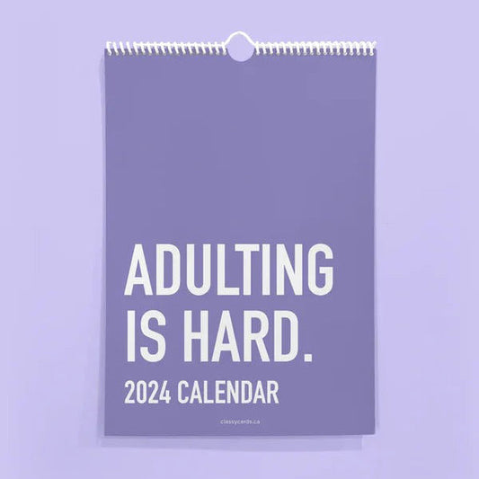 Embrace Adulting 2024 Wall Calendar | Sarcastic Humor