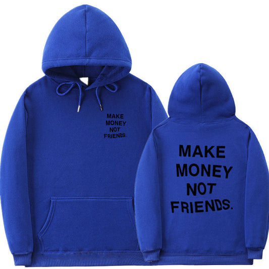 Ambition Hoodie - Prioritize Success Over Friendship